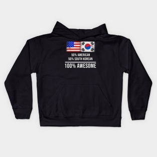 50% American 50% South Korean 100% Awesome - Gift for South Korean Heritage From South Korea Kids Hoodie